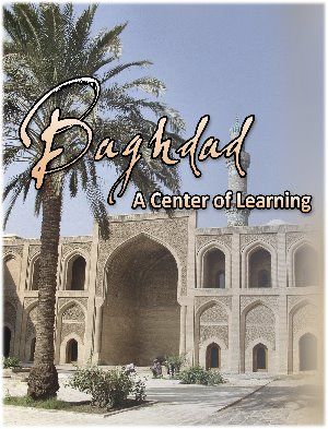 Baghdad: A Center of Learning