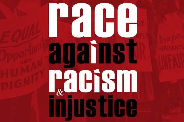 Editorial: Race Against Racism and Injustice