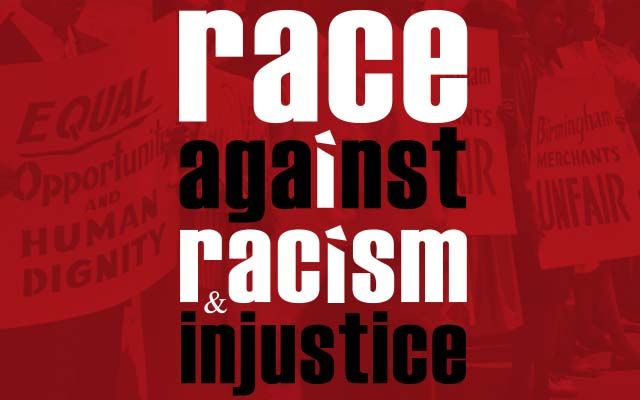 Editorial: Race Against Racism and Injustice