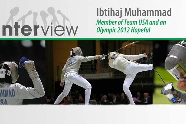 Interview with Ibtihaj Muhammad – Olympics 2012 Hopeful
