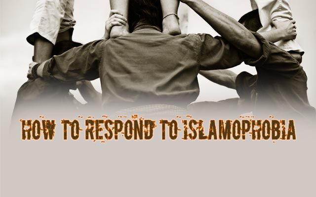 How to Respond to Islamophobia?