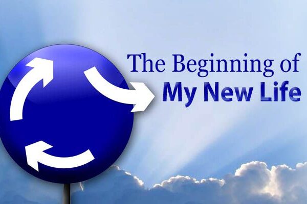 The Beginning of My New Life
