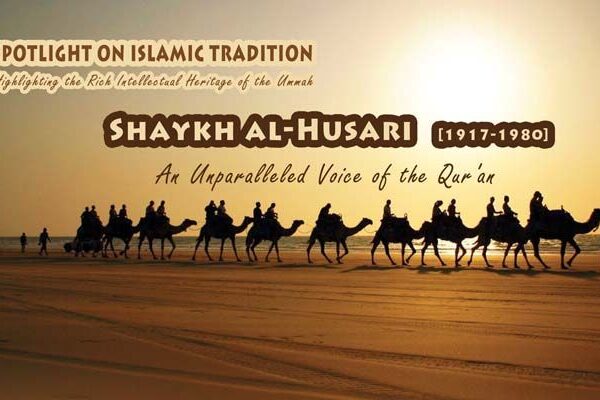 Sh. Al-Husary – Spotlight on Islamic Traditions