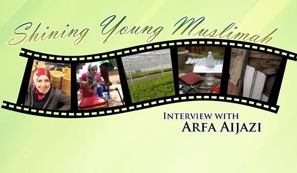 Shining Young Muslimah: Interview with Arfa Aijazi