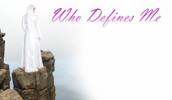 Who Defines Me