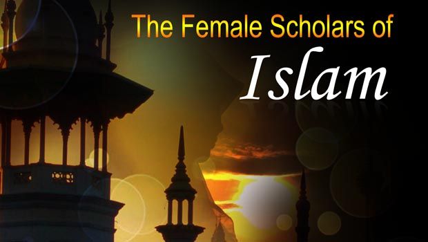 The Female Scholars of Islam