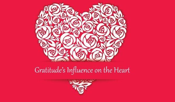 Gratitude’s Influence on the Heart