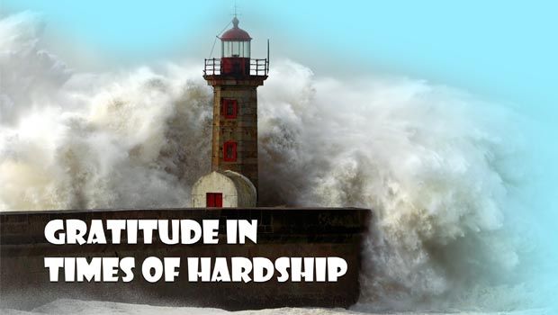 Gratitude in Times of Hardship
