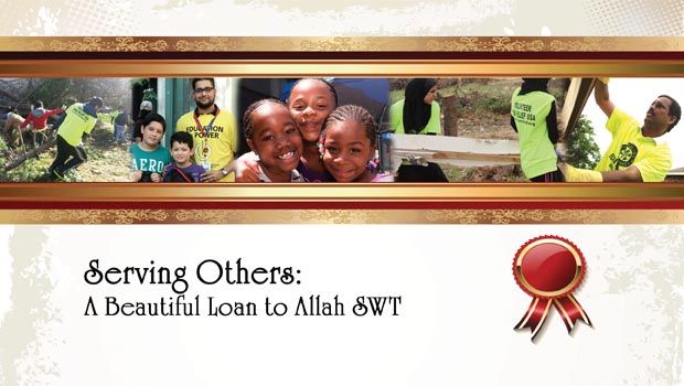 Serving Others: A Beautiful Loan to Allah SWT