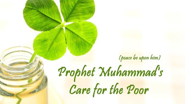 Prophet Muhammad (pbuh)’s Care for the Poor