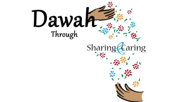 Dawah Through Caring and Sharing