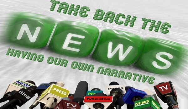 Take Back the News: Having Our Own Narrative