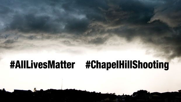 #AllLivesMatter #ChapelHillShooting