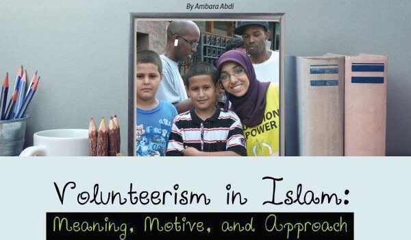 Volunteerism in Islam: Meaning, Motive, and Approach