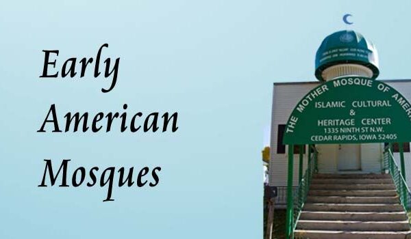 Early American Mosques
