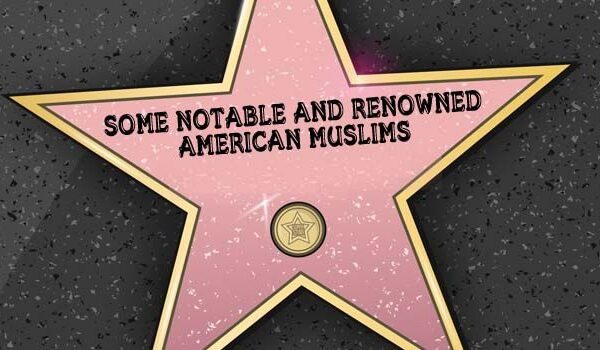 Some Notable and Renowned American Muslims