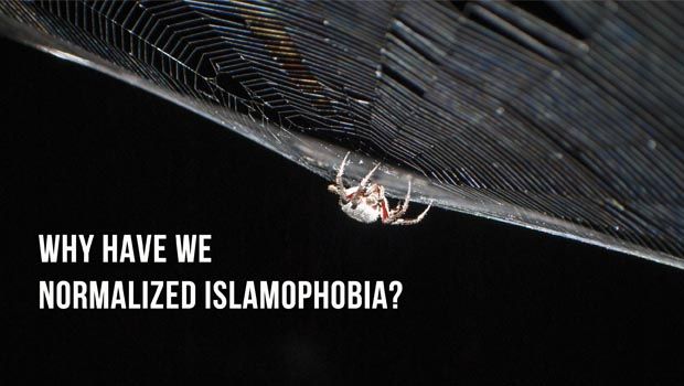 Why Have We Normalized Islamophobia?