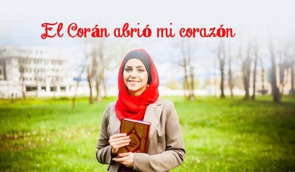 El Coran abrio mi corazon
