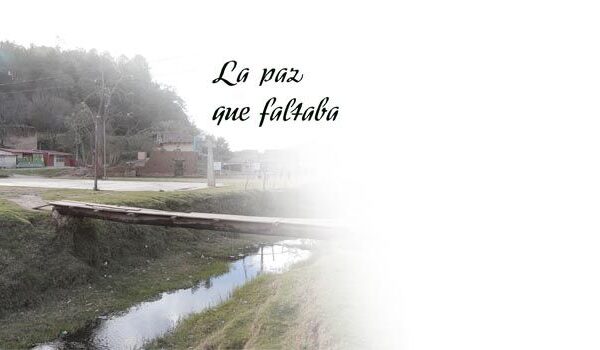 La paz que faltaba