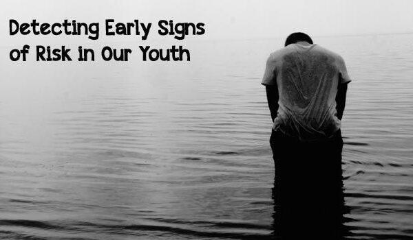 Detecting Early Signs of Risk in Our Youth
