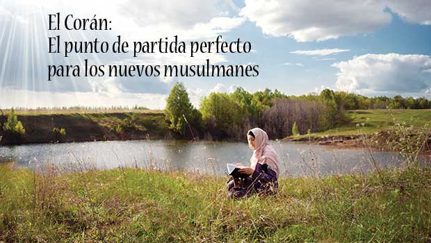 El Corán: El punto de partida perfecto para los nuevos musulmanes
