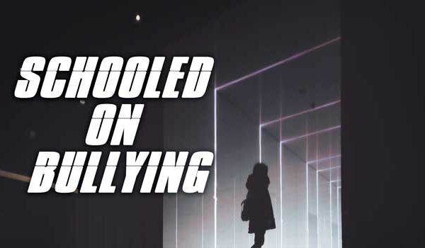 Schooled on Bullying