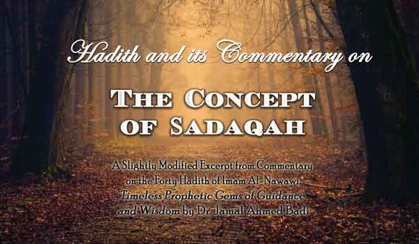 Hadith 25 — The Concept of Sadaqah