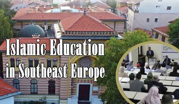 Islamic Education in Southeast Europe