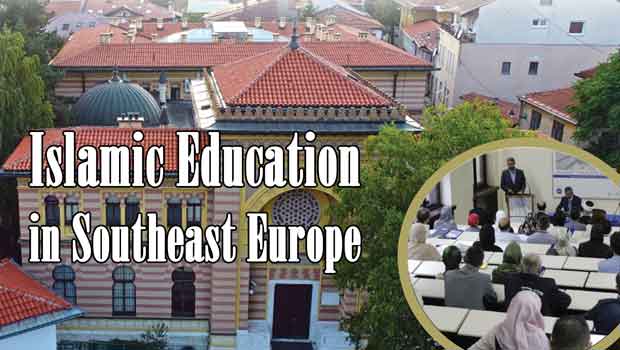 Islamic Education in Southeast Europe
