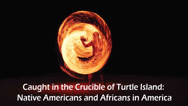 Caught in the Crucible of Turtle Island
