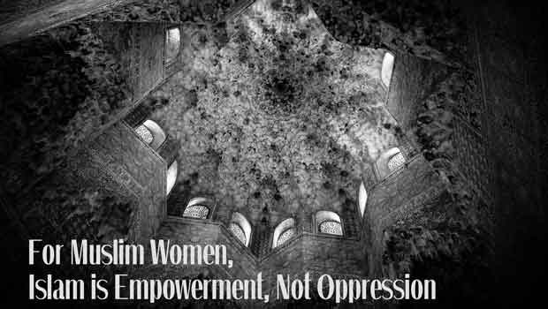 For Muslim Women, Islam is Empowerment, Not Oppression