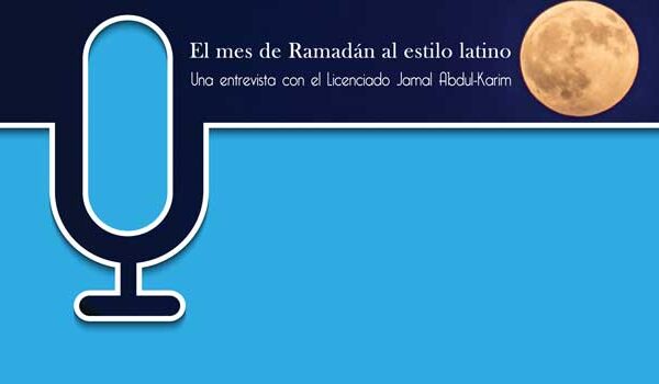 El mes de Ramadán al estilo latino