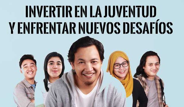 Invertir en la juventud y enfrentar nuevos desafíos
