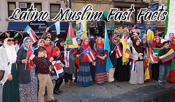 Latino Muslim Fast Facts