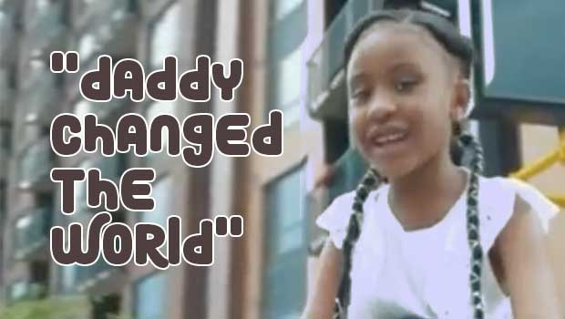 ‘Daddy Changed the World’